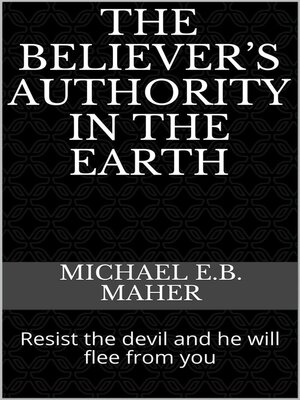 cover image of The Believer's Authority in the Earth